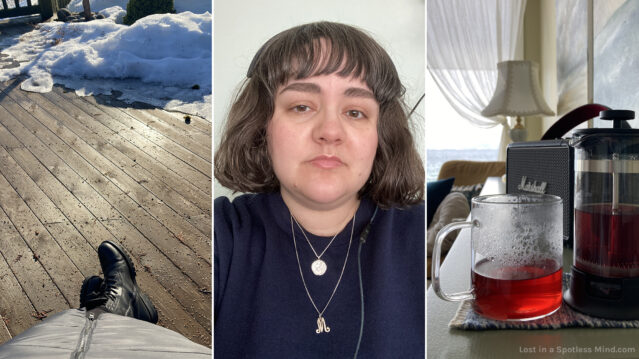 Three photos: the boots and jacket of someone sitting outside on a wooden terrace partially covered in snow; a selfie of yours truly, a white woman with a wavy brown bob, wearing a navy top and two silver necklaces; a small French press and a glass mug on a dresser, filled with bright red tea.